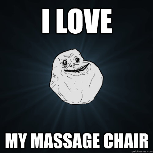 I love my massage chair